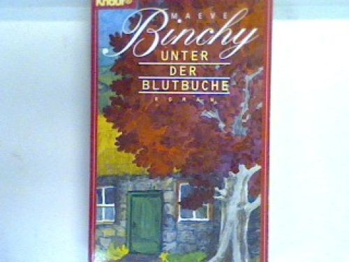 Unter der blutbuche roman - blutbuche, :