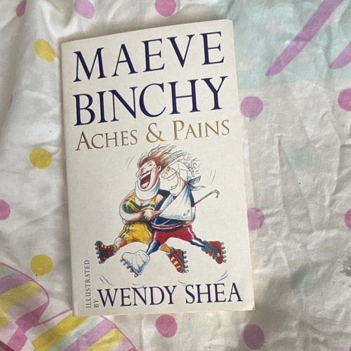 Aches and pains - pains, maeve