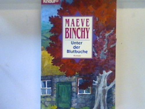 Unter der blutbuche roman - der, :