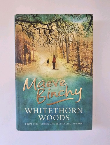 Maeve binchy whitethorn woods - binchy,