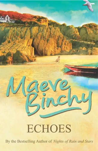 Echoes maeve binchy - echoes,
